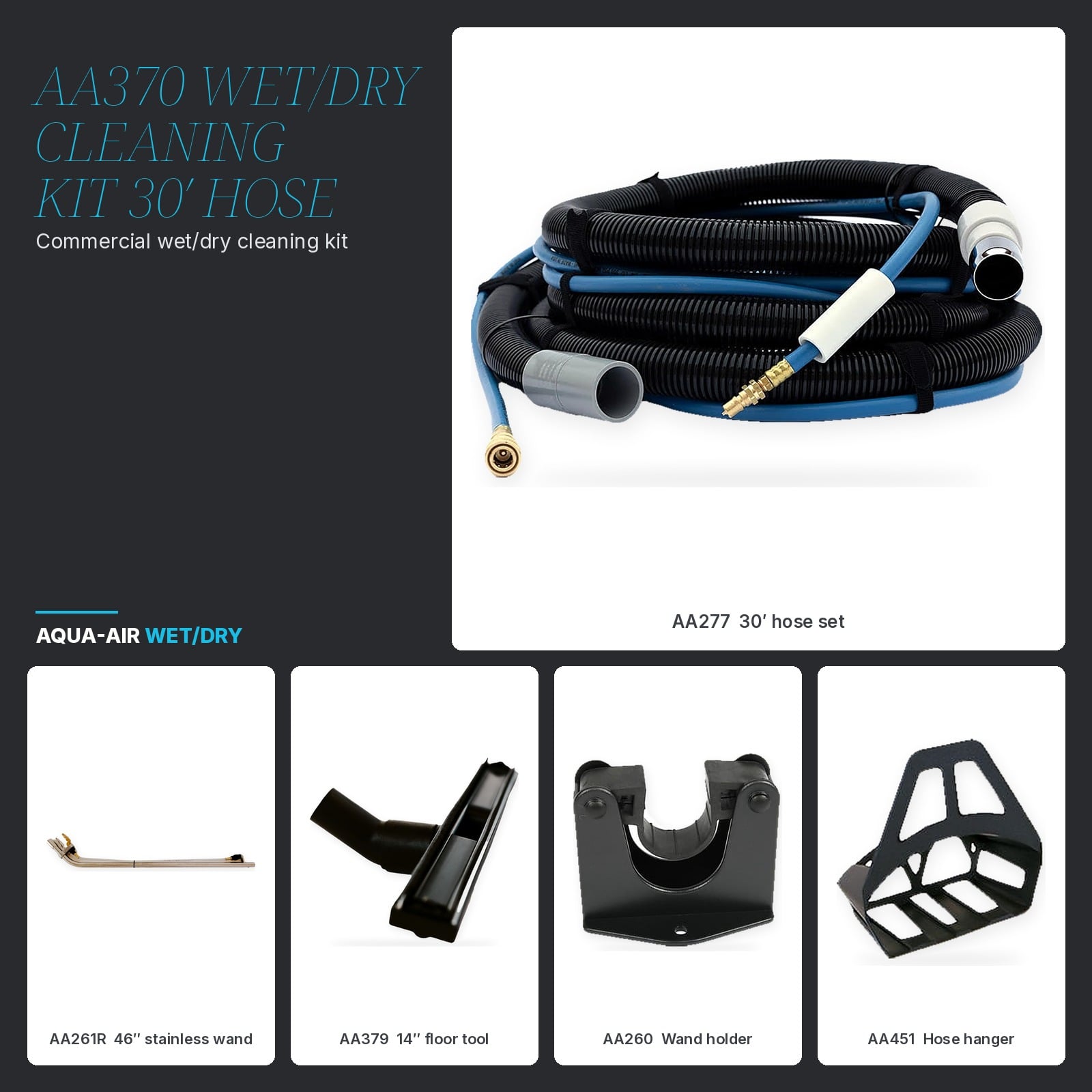 AA370 Commercial Wet/Dry Cleaning Kit — 30' Hose Set, Stainless Wand & Floor Tool